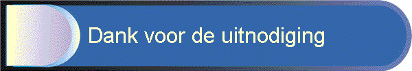 Dank voor de uitnodiging